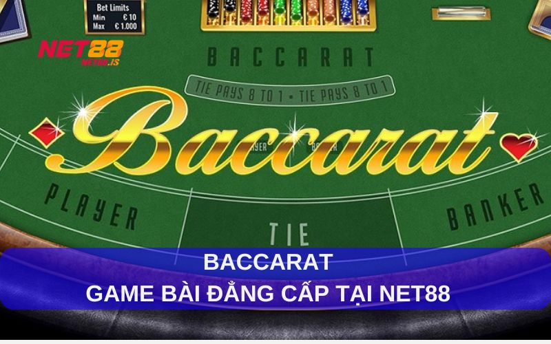 Baccarat Là Gì Hướng Dẫn Chơi Từ A Đến Z Tại Net88is
