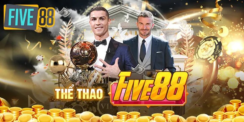 Cá cược thể thao five88 – Điểm mạnh số 1